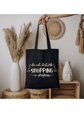 Custom Black Tote Do Not Disturb Shopping In Progress